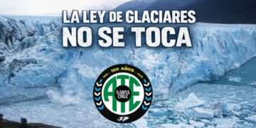 ATE y CTA-A Santa Cruz se movilizarán a favor de la Ley de Glaciares